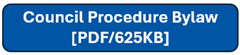 Council Procedure bylaw button Council Procedure bylaw button