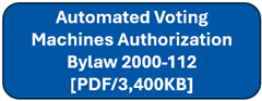 Automated Voting Machines bylaw button Automated Voting Machines bylaw button
